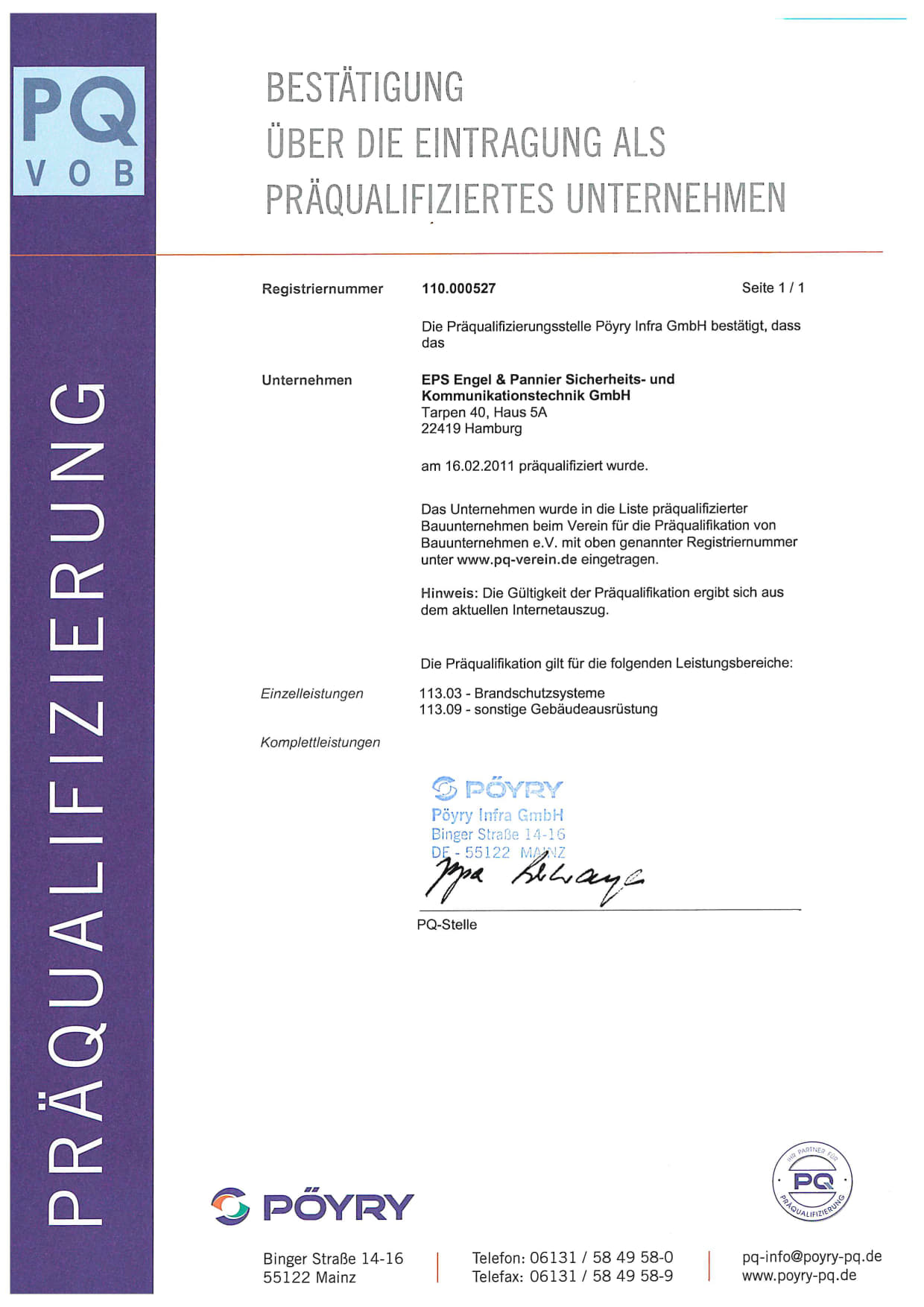 Bestätigung zur Eintragung als präqualifiziertes Unternehmen - EPS Engel & Pannier Sicherheits- und Kommunikationstechnik GmbH, ausgestellt der Pöyry Infra GmbH